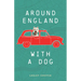 Around England with a Dog