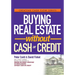 Buying Real Estate Without Cash or Credit