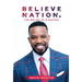 Believe Nation: The Belief of a Nation