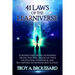 The 41 Laws of the Learniverse: 41 indisputable, ironclad business truths that will eradicate your frustration, overwhelm and self-imposed entrepreneu