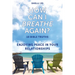 How Can I Breathe Again?: 10 Bible Truths, Enjoying Peace in Your Relationships