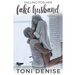 Falling For Her Fake Husband