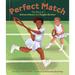 Perfect Match: The Story of Althea Gibson and Angela Buxton