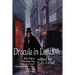 Dracula in London: All New Stories by Fred Saberhagen, Chelsea Quinn Yarbro, Tanya Huff, and Others