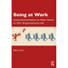 Being at Work: Using Existentialism to Make Sense of Your Organisational Life