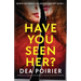 Have You Seen Her?: A completely addictive psychological thriller packed with suspense