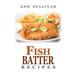 Fish Batter Recipes