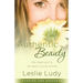 Authentic Beauty: The Shaping of a Set-Apart Young Woman