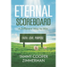 Eternal Scoreboard: A Different Way to Win