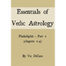 Essentials of Vedic Astrology: Phaladīpikā - Part 1 (chapters 1-4)