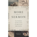 More Than a Sermon: The Purpose and Practice of Christian Preaching