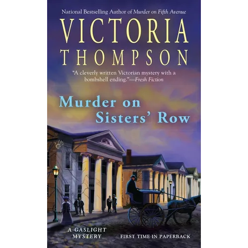 Murder on Sisters' Row: A Gaslight Mystery