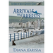 Arrivals and Arrests