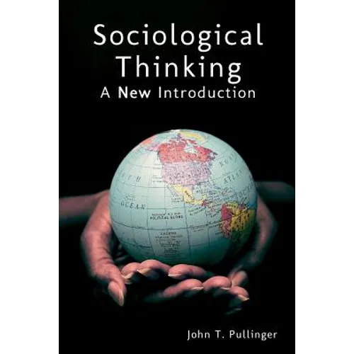 Sociological Thinking: A New Introduction
