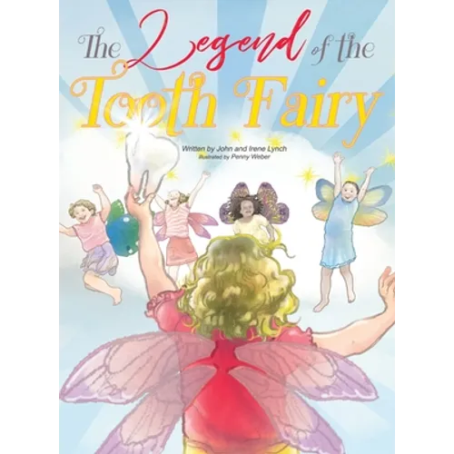 The Legend of the Tooth Fairy