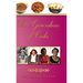 Four Generations of Cooks: Cookbook