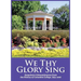 We Thy Glory Sing: Snapshots & Remembrances from the History of Columbia College, 1854-2016