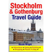 Stockholm & Gothenburg Travel Guide: Attractions, Eating, Drinking, Shopping & Places To Stay