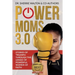 POWER Moms 3.0: Stories of Triumph Through the Lenses of Powerful Women of Faith: Stories of Triumph from