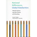 National Differences, Global Similarities: World Culture and the Future of Schooling