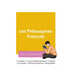 Réussir son Bac de philosophie 2026: Analyse des philosophes Français