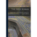 The Holy Koran; Commonly Called the Alcoran of Mohammed. Translated From the Original Arabic, and With the Former Translations Diligently Compared and