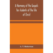 A Harmony Of The Gospels For Students Of The Life Of Christ: Based On The Broadus Harmony In The Revised Version