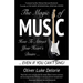 The Magic of Music: How To Attract Your Heart's Desire Even If You Can't Sing