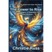 The Power to Rise