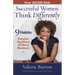 Successful Women Think Differently: 9 Habits to Make You Happier, Healthier, & More Resilient