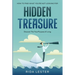How To Find What You're Not Looking For: Hidden Treasure: Discover The True Purpose Of Living