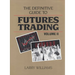 The Definitive Guide to Futures Trading