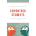 Empowered Students: Educating Flexible Minds for a Flexible Future