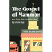 The Gospel of Mammon: and Other Odd Christian Tales