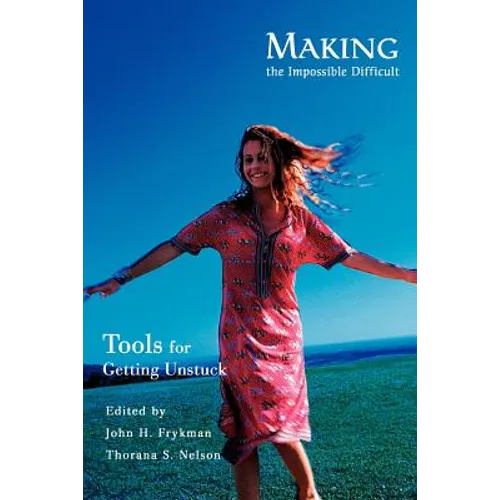 Making the Impossible Difficult: Tools for Getting Unstuck