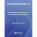 The Naqshbandiyya: Orthodoxy and Activism in a Worldwide Sufi Tradition