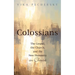 Colossians: The Gospel, the Church, and the New Humanity in Christ
