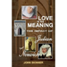 Love Is His Meaning. the Impact of Julian of Norwich