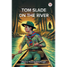 Tom Slade On The River