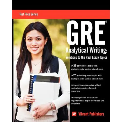 GRE Analytical Writing: Solutions to the Real Essay Topics