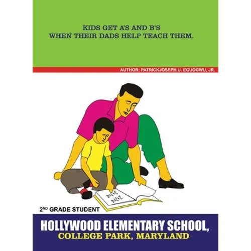 Kids Get A's and B's When Their Dads Help Teach Them