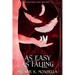 As Easy as Falling
