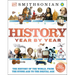 History Year by Year: The History of the World, from the Stone Age to the Digital Age
