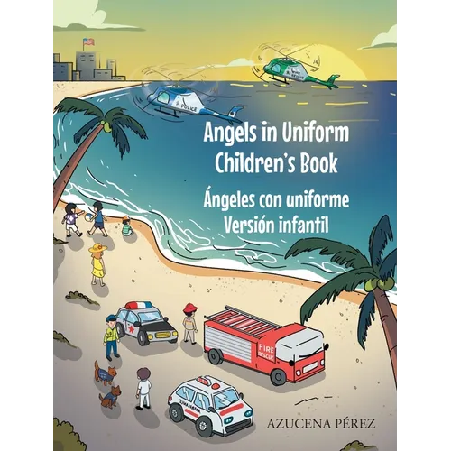Angels in Uniform Children's book: Ángeles con Uniforme Versión infantil