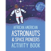 African American Astronauts & Space Pioneers Activity Book