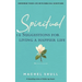 Spiritual: 10 Suggestions for Living a Happier Life
