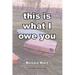 this is what I owe you