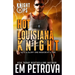 Hot Louisiana Knight