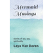 Mermaid Musings: Stories of Sea, Sex, Spirituality