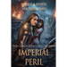 The Chronicles of Corillium: Imperial Peril
